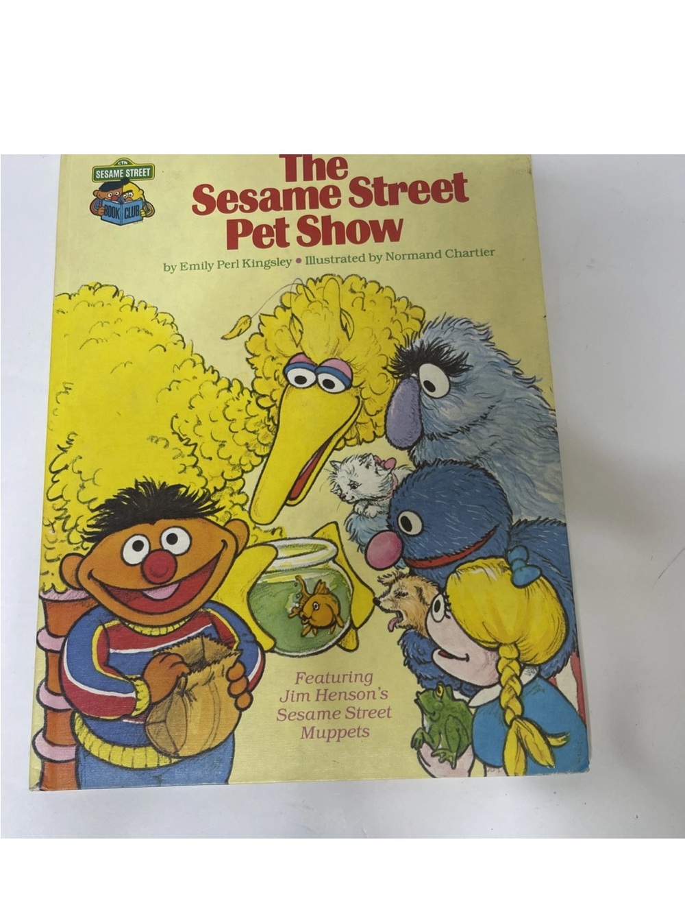 The Sesame Street Pet Show by Emily Perl Kingsley